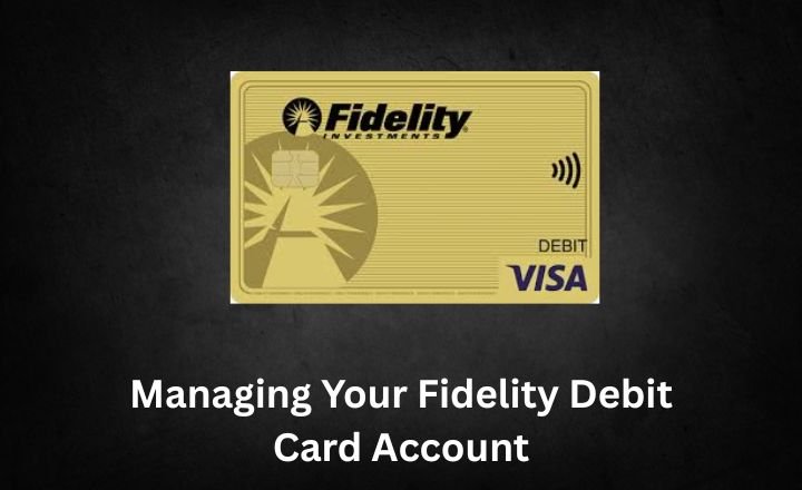 FidelityDebitCard.com activate