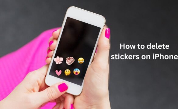 How to delete stickers on iPhone