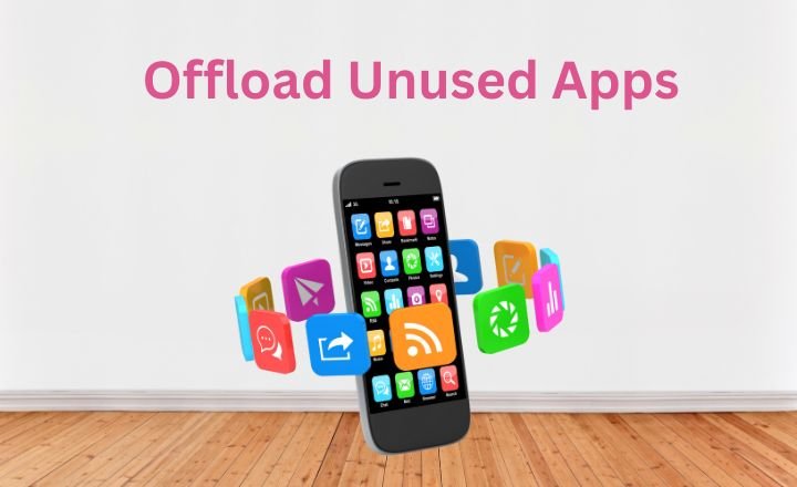 Offload Unused Apps